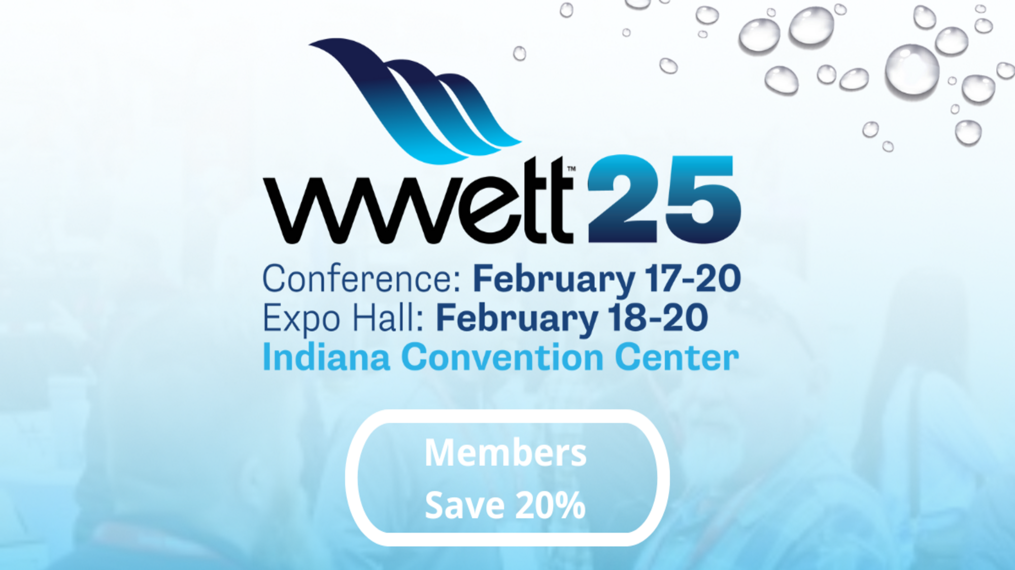 WWETT’25 Water & Wastewater Equipment, Treatment & Transport Show ( 3049 booth No.)